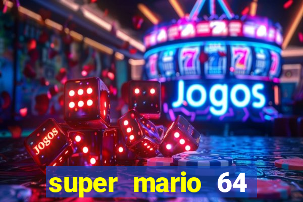 super mario 64 beta jogar